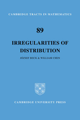 Irregularities of Distribution - Jozsef Beck, William W. L. Chen