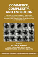 Commerce, Complexity, and Evolution - 