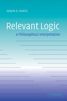 Relevant Logic - Edwin D. Mares