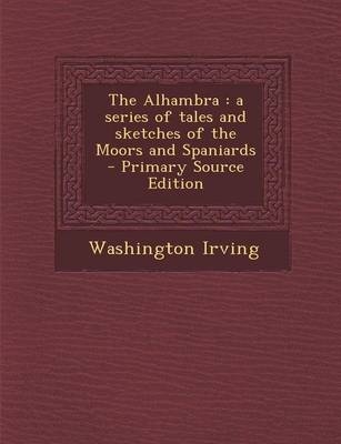 The Alhambra - Washington Irving