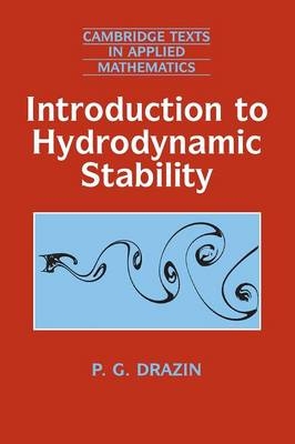 Introduction to Hydrodynamic Stability - P. G. Drazin