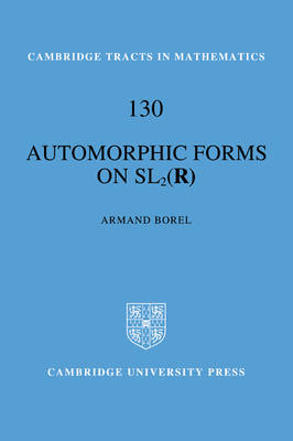 Automorphic Forms on SL2 (R) - Armand Borel