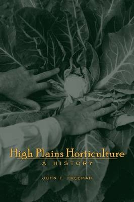 High Plains Horticulture -  John F. Freeman