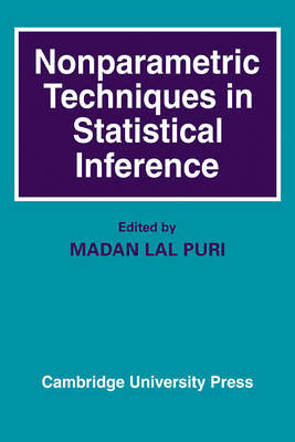 Nonparametric Techniques in Statistical Inference - Madan Lal Puri