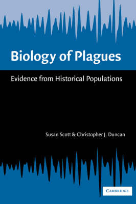 Biology of Plagues - Susan Scott, Christopher J. Duncan