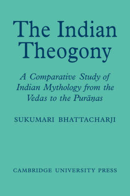 The Indian Theogony - Sukumari Bhattacharji