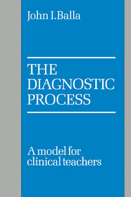 The Diagnostic Process - John I. Balla