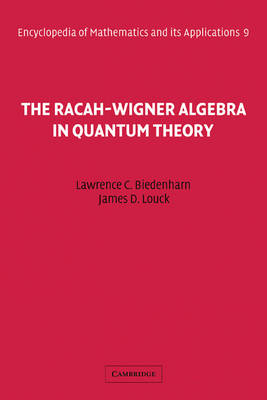 The Racah-Wigner Algebra in Quantum Theory - L. C. Biedenharn, J. D. Louck