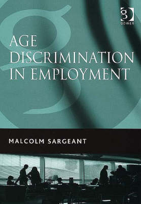 Age Discrimination in Employment -  Malcolm Sargeant