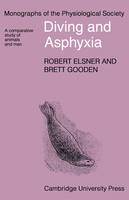 Diving and Asphyxia - Robert Elsner, Brett Gooden