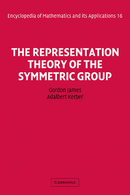 The Representation Theory of the Symmetric Group -  James