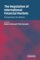 The Regulation of International Financial Markets - 