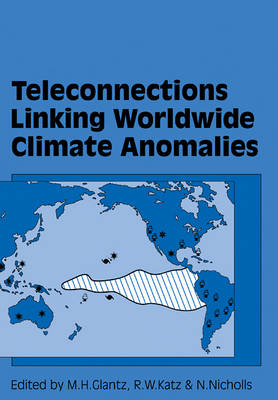 Teleconnections Linking Worldwide Climate Anomalies - 