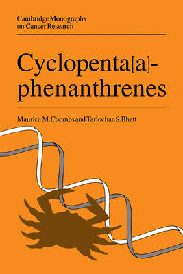 Cyclopenta[a]phenanthrenes - Maurice M. Coombs, Tarlochan S. Bhatt