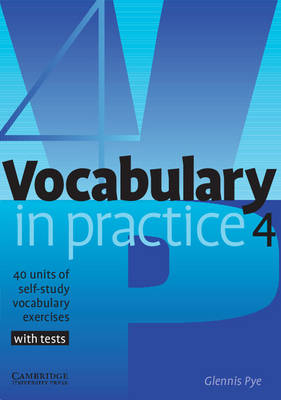 Vocabulary in Practice 4 - Glennis Pye