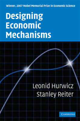 Designing Economic Mechanisms - Leonid Hurwicz, Stanley Reiter