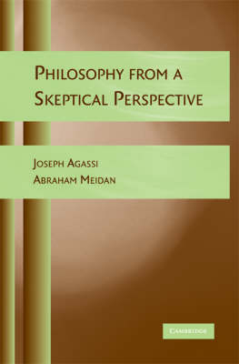 Philosophy from a Skeptical Perspective - Joseph Agassi, Abraham Meidan