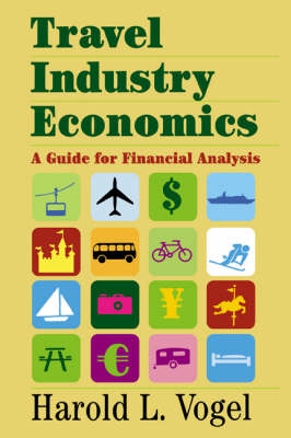 Travel Industry Economics - Harold L. Vogel