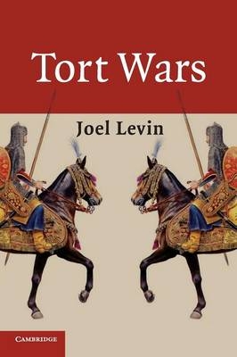 Tort Wars - Joel Levin