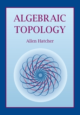 Algebraic Topology - Allen Hatcher