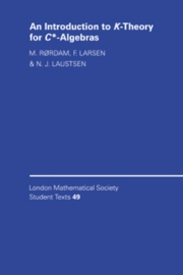 An Introduction to K-Theory for C*-Algebras - M. Rørdam, F. Larsen, N. Laustsen