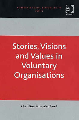 Stories, Visions and Values in Voluntary Organisations -  Christina Schwabenland