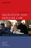 Migration and Refugee Law - John Vrachnas, Kim Boyd, Mirko Bagaric, Penny Dimopoulos