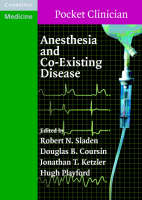 Anesthesia and Co-Existing Disease - 