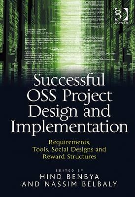 Successful OSS Project Design and Implementation -  Hind Benbya