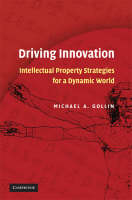 Driving Innovation - Michael A. Gollin