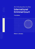 An Introduction to the International Criminal Court - William A. Schabas