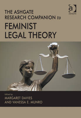 The Ashgate Research Companion to Feminist Legal Theory -  Vanessa E. Munro