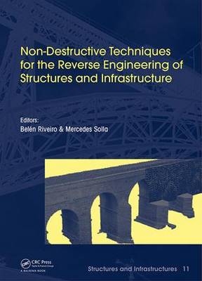 Non-Destructive Techniques for the Evaluation of Structures and Infrastructure - 