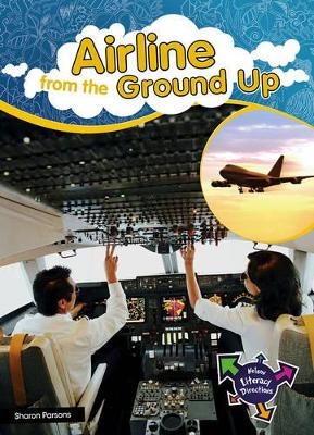 Airline: From The Ground Up - Sharon Parsons