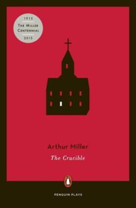 Crucible -  Arthur Miller