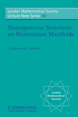 Homogeneous Structures on Riemannian Manifolds - F. Tricerri, L. Vanhecke