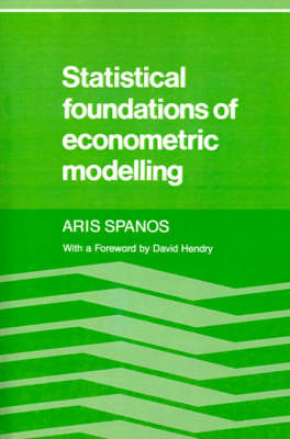 Statistical Foundations of Econometric Modelling - Aris Spanos