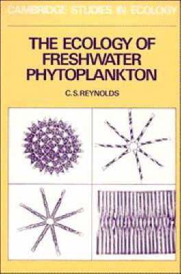 The Ecology of Freshwater Phytoplankton - C. S. Reynolds