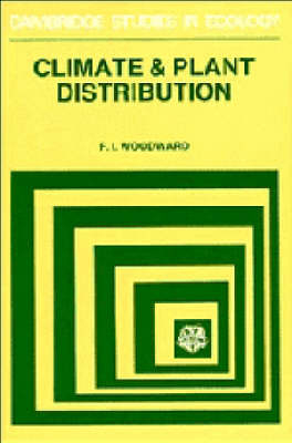 Climate and Plant Distribution - F. I. Woodward