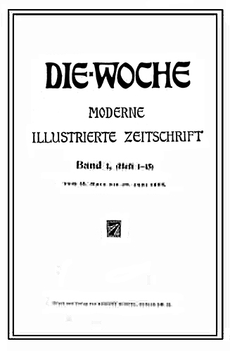 Die Woche, Berlin 1899-1944