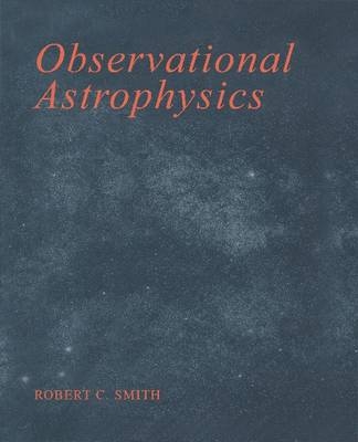 Observational Astrophysics - Robert C. Smith