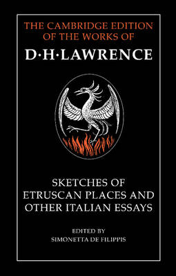 Sketches of Etruscan Places and Other Italian Essays - D. H. Lawrence