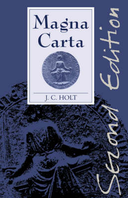 Magna Carta - J. C. Holt