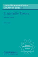 Singularity Theory - V. I. Arnold