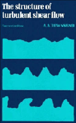 The Structure of Turbulent Shear Flow - A. A. R. Townsend