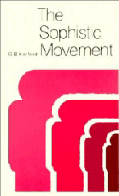 The Sophistic Movement - G. B. Kerferd