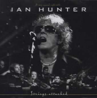 Strings Attached, 2 Audio-CDs - Ian Hunter