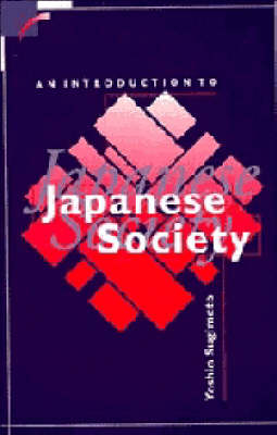 An Introduction to Japanese Society - Yoshio Sugimoto