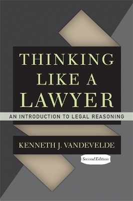 Thinking Like a Lawyer - Kenneth J. Vandevelde