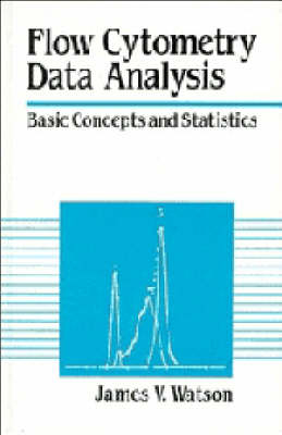 Flow Cytometry Data Analysis - James V. Watson